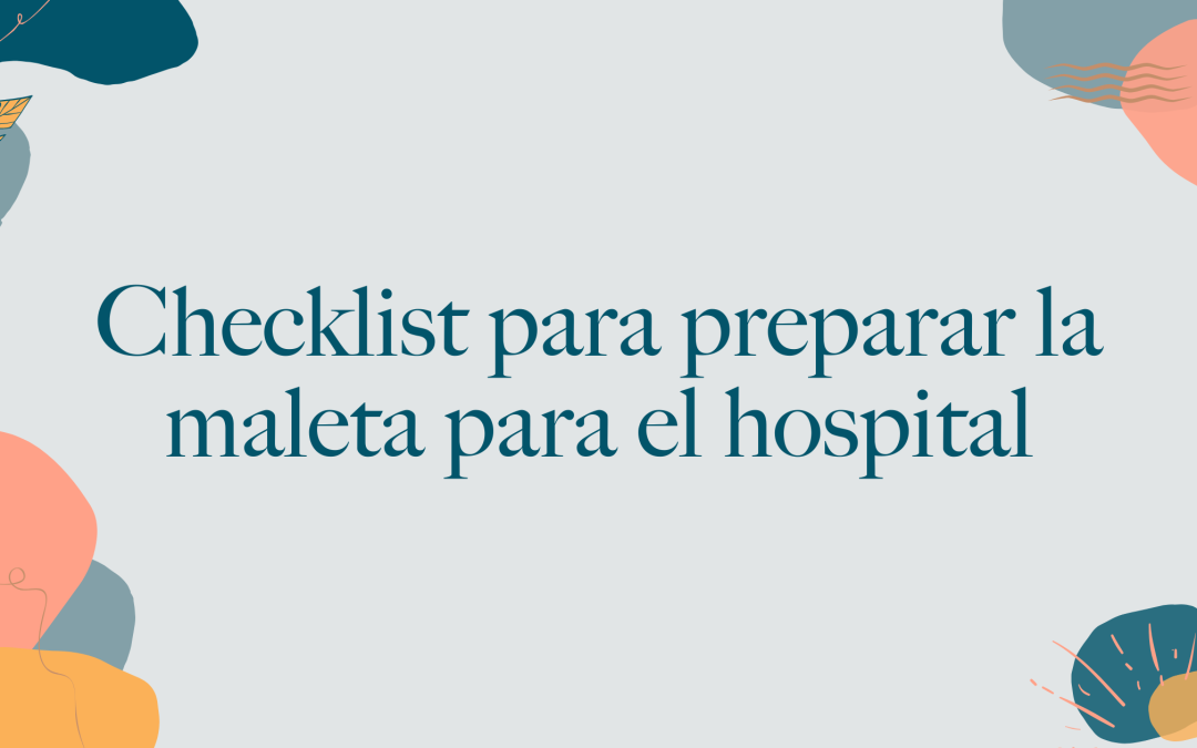 ¿Qué llevar en la maleta para el hospital como mamá soltera?