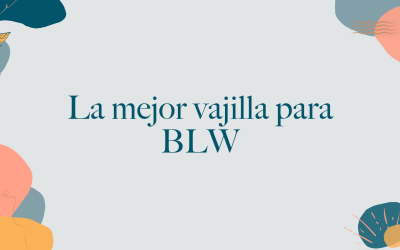 La mejor vajilla para BLW: lo que aprendí haciéndolo con mi hija (y lo que voy a repetir ahora)